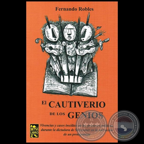 EL CAUTIVERIO DE LOS GENIOS - Autor: FERNANDO ROBLES - Año 2015